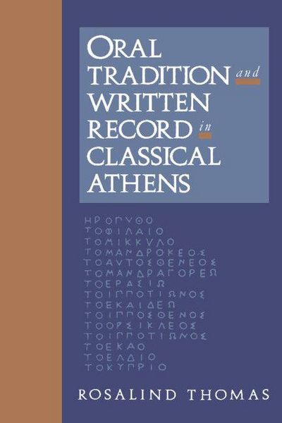Produktbild: Oral Tradition and Written Record in Classical Athens