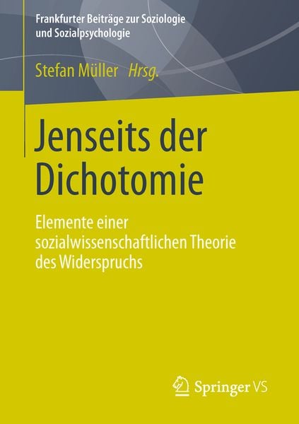 Jenseits der Dichotomie, Taschenbuch von , Springer Fachmedien Wiesbaden GmbH, 9783658022693