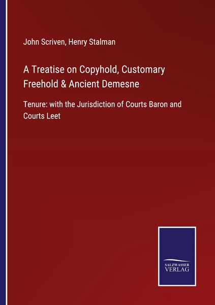 Produktbild: A Treatise on Copyhold, Customary Freehold & Ancient Demesne