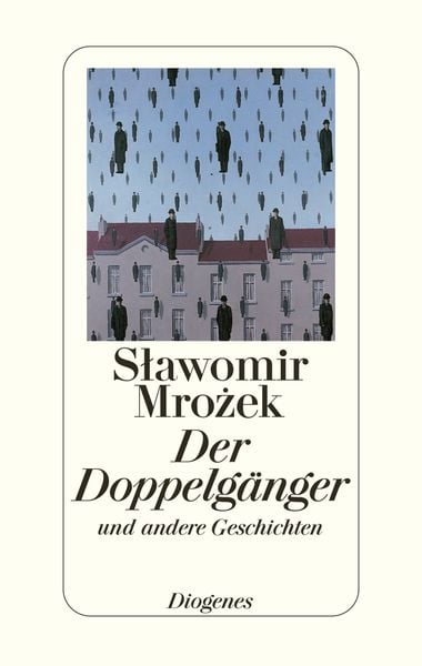 Der Doppelgänger, Gebundene Ausgabe von Slawomir Mrozek, Diogenes Verlag AG, 9783257062427