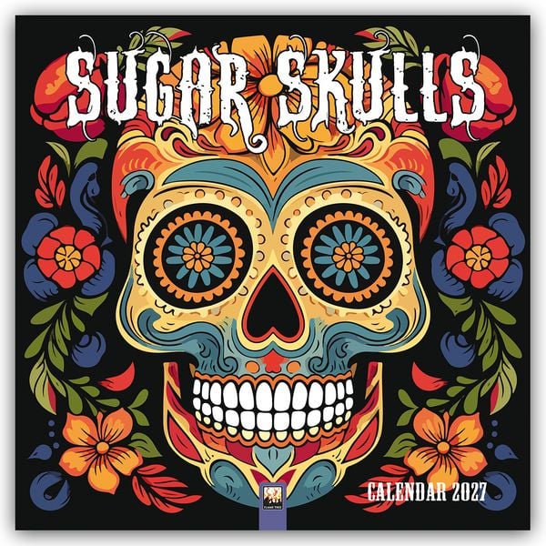 Produktbild: Sugar Skulls &ndash; Totenk&ouml;pfe aus Zucker 2027 &ndash; Original Flame Tree Publishing-Kalender [Kalender]