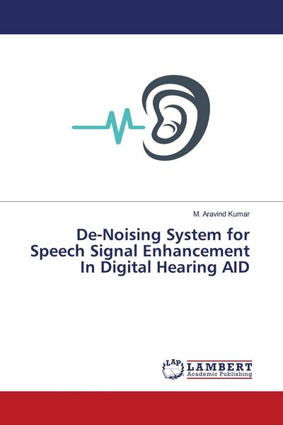 Produktbild: De-Noising System for Speech Signal Enhancement In Digital Hearing AID