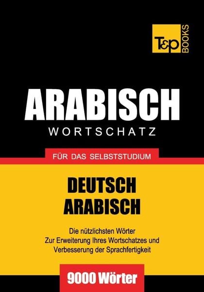 Produktbild: Wortschatz Deutsch-Arabisch f&uuml;r das Selbststudium - 9000 W&ouml;rter