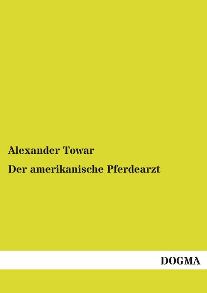 Produktbild: Der amerikanische Pferdearzt