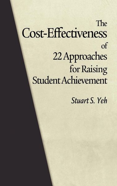 Produktbild: The Cost-Effectiveness of 22 Approaches for Raising Student Achievement (Hc)