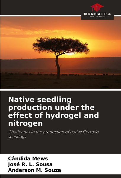 Produktbild: Native seedling production under the effect of hydrogel and nitrogen