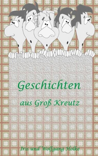 Produktbild: Geschichten aus Gro&szlig;-Kreutz