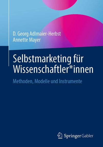 Produktbild: Selbstmarketing f&uuml;r Wissenschaftler*innen