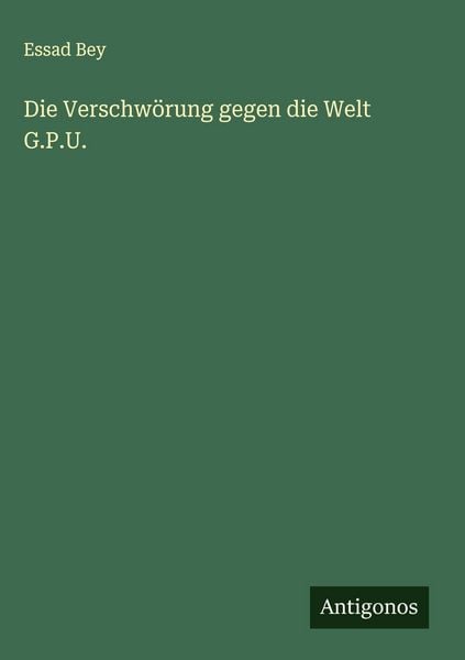 Produktbild: Die Verschw&ouml;rung gegen die Welt G.P.U.