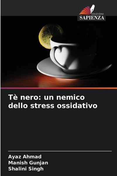 Produktbild: T&egrave; nero: un nemico dello stress ossidativo