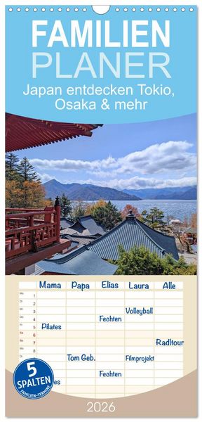 Familienplaner 2026 - Japan entdecken Tokio, Osaka & mehr mit 5 Spalten (Wandkalender, 21 x 45 cm) CALVENDO