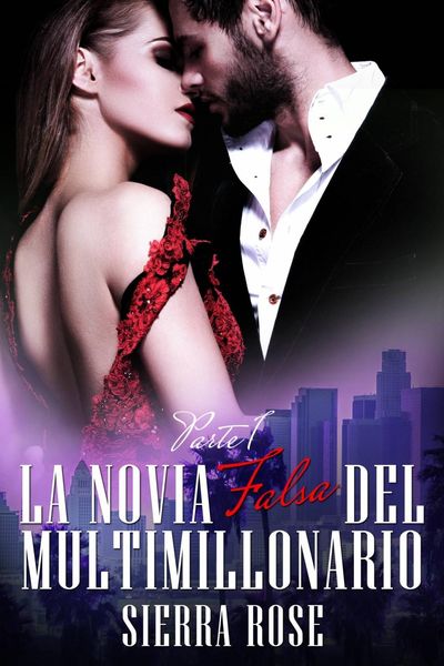 Produktbild: La novia falsa del multimillonario - Libro 1
