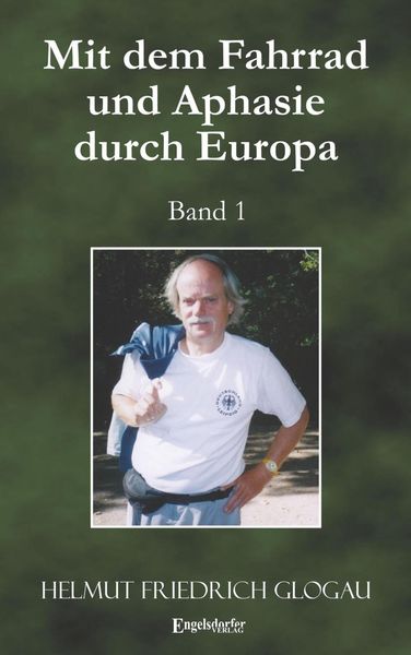 Produktbild: Mit dem Fahrrad und Aphasie durch Europa. Band 1