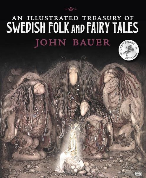 Produktbild: An Illustrated Treasury of Swedish Folk and Fairy Tales