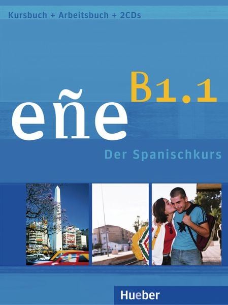 Eñe B1.1. Kursbuch + Arbeitsbuch + Audio-CD