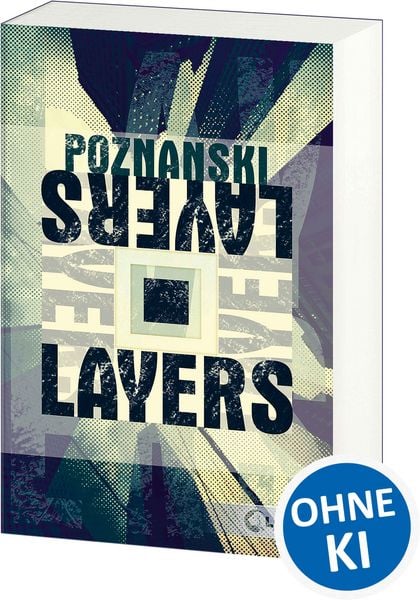 Layers, Taschenbuch von Ursula Poznanski, Loewe, 978-3-7855-8729-4