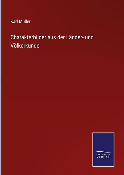 Produktbild: Charakterbilder aus der L&auml;nder- und V&ouml;lkerkunde
