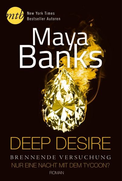 Produktbild: Deep Desire - Brennende Versuchung: Nur eine Nacht mit dem Tycoon?