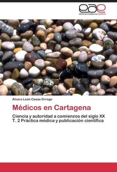 Produktbild: Casas Orrego, &Aacute;: M&eacute;dicos en Cartagena