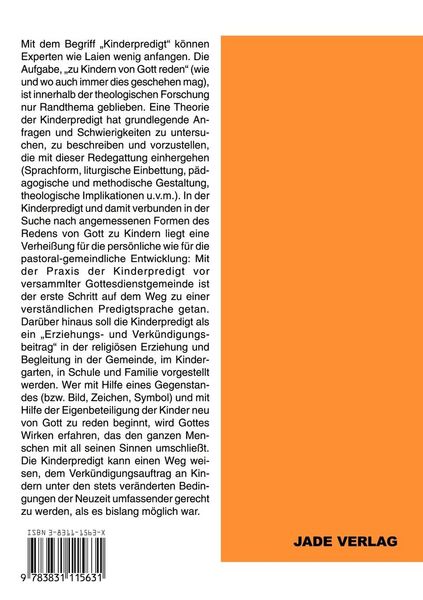 Produktbild: Die Kinderpredigt - Zur Predigtlehre und Praxis eines Verk&uuml;ndigungsmodells