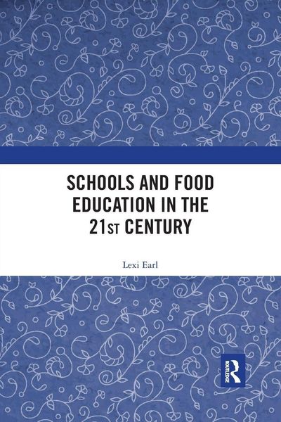 Produktbild: Schools and Food Education in the 21st Century
