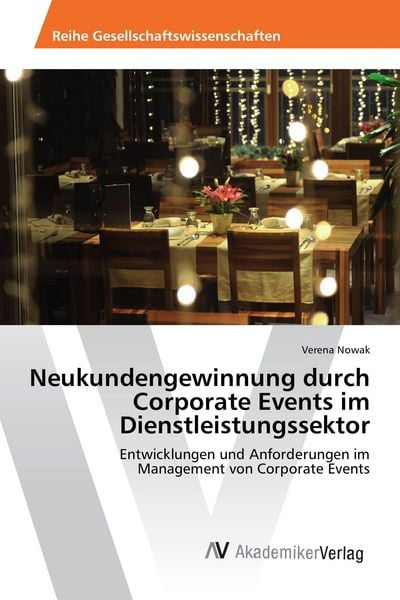 Produktbild: Neukundengewinnung durch Corporate Events im Dienstleistungssektor