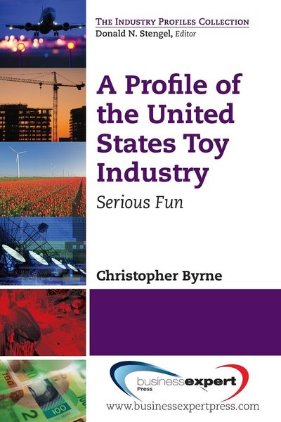 Produktbild: A Profile of the United States Toy Industry