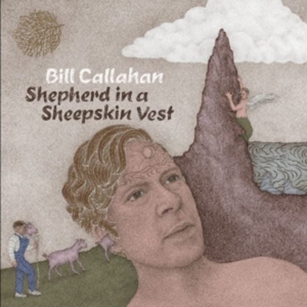 Shepherd In A Sheepskin Vest - Bill Callahan, CD