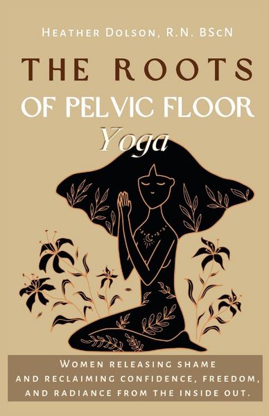 Produktbild: The Roots of Pelvic Floor Yoga