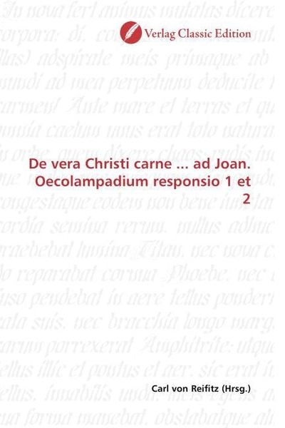 Produktbild: De vera Christi carne ... ad Joan. Oecolampadium responsio 1