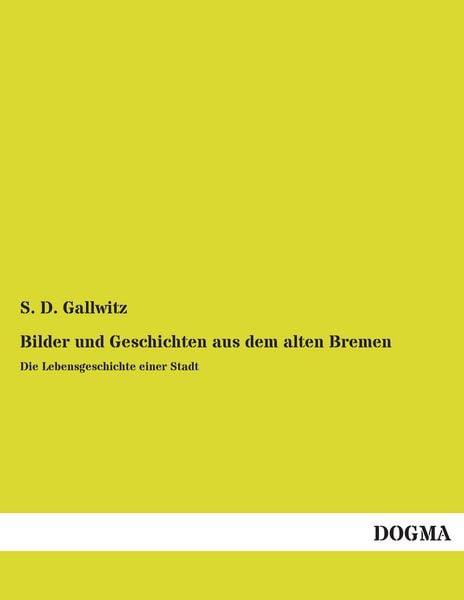 Produktbild: Bilder und Geschichten aus dem alten Bremen
