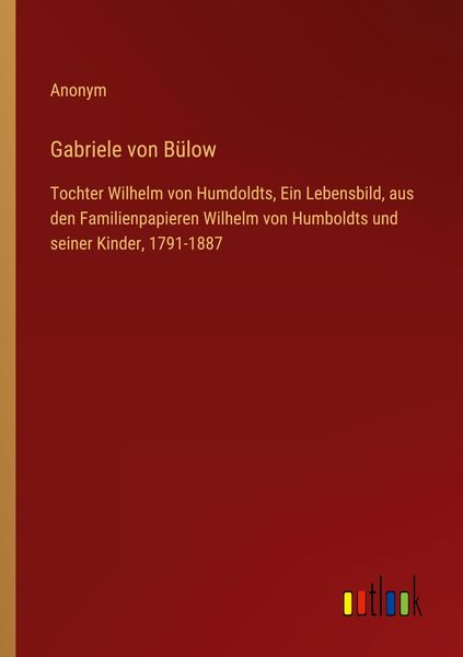 Gabriele von Bülow, Taschenbuch von , Outlook, 9783368454340