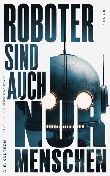 Produktbild: Roboter sind auch nur Menschen