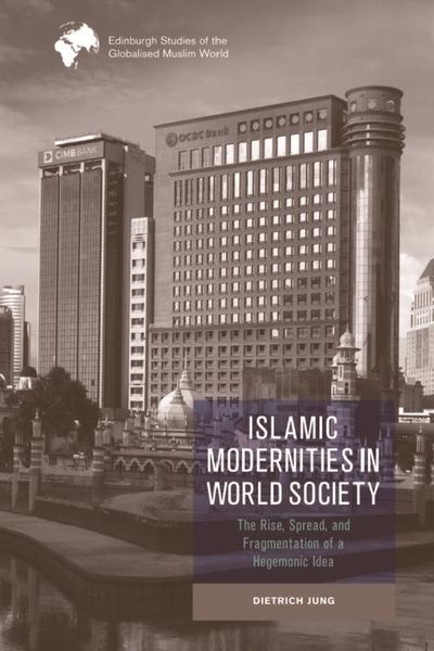 Produktbild: Islamic Modernities in World Society