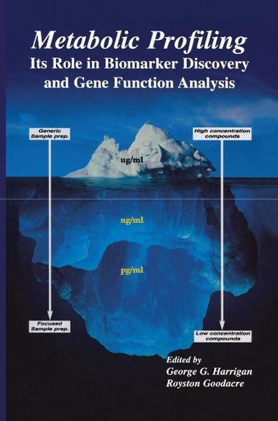 Produktbild: Metabolic Profiling: Its Role in Biomarker Discovery and Gene Function Analysis