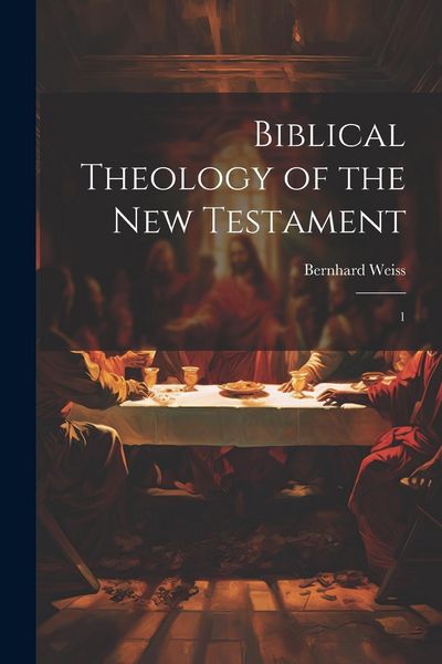 Produktbild: Biblical Theology of the New Testament: 1