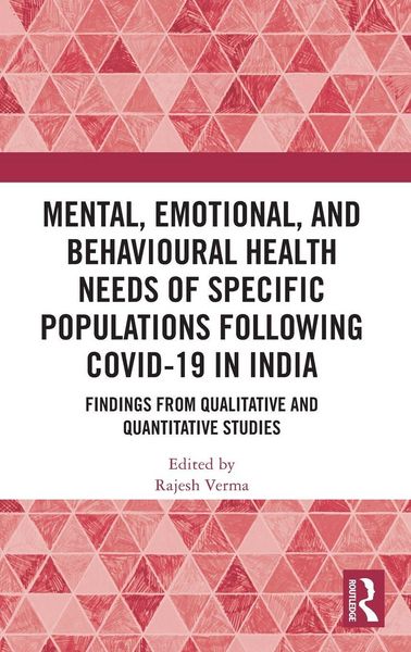 Produktbild: Mental, Emotional, and Behavioural Health Needs of Specific Populations following COVID-19 in India