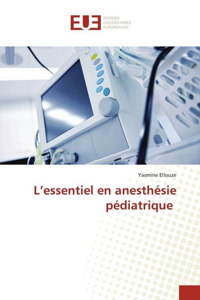 Produktbild: L'essentiel en anesth&eacute;sie p&eacute;diatrique