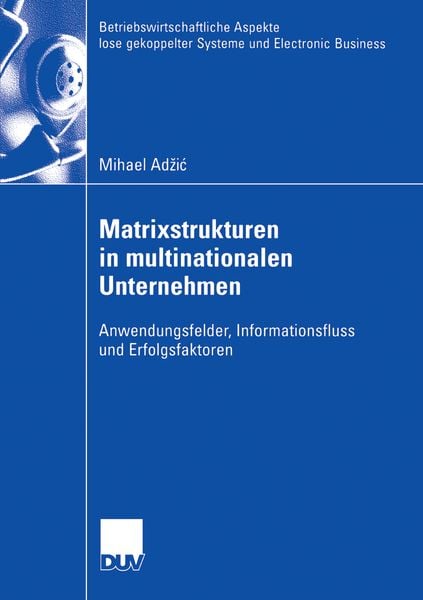 Matrixstrukturen in multinationalen Unternehmen