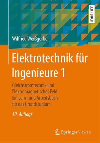 Produktbild: Elektrotechnik f&uuml;r Ingenieure 1