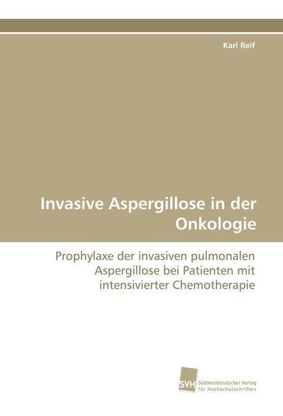 Produktbild: Invasive Aspergillose in der Onkologie