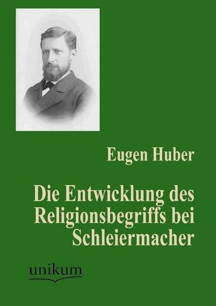 Produktbild: Huber, E: Entwicklung des Religionsbegriffs bei Schleiermach