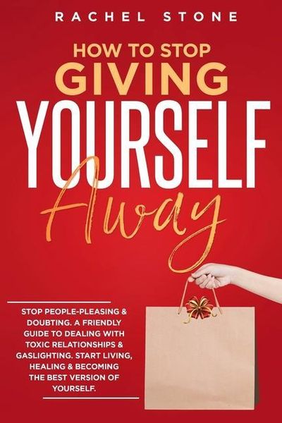 Produktbild: How To Stop Giving Yourself Away