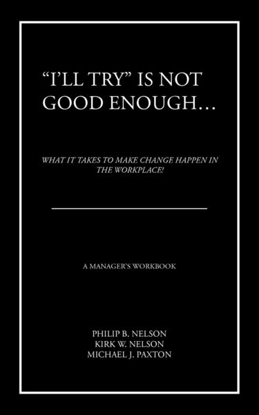 Produktbild: "I'll Try" Is Not Good Enough ...