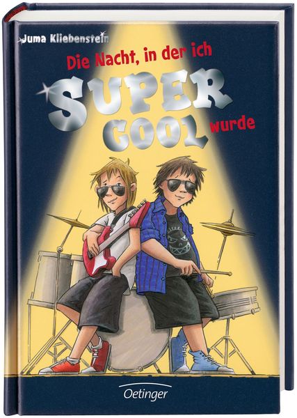 Die Nacht, in der ich supercool wurde / Martin und Karli Bd.2