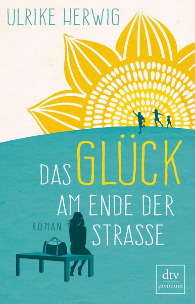Produktbild: Das Gl&uuml;ck am Ende der Stra&szlig;e