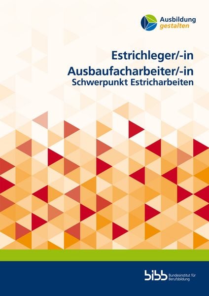 Produktbild: Estrichleger/Estrichlegerin Ausbaufacharbeiter/Ausbaufacharbeiterin