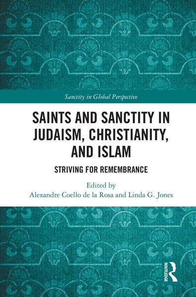 Produktbild: Saints and Sanctity in Judaism, Christianity, and Islam