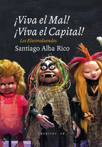 Produktbild: &iexcl;Viva el Mal, viva el Capital!