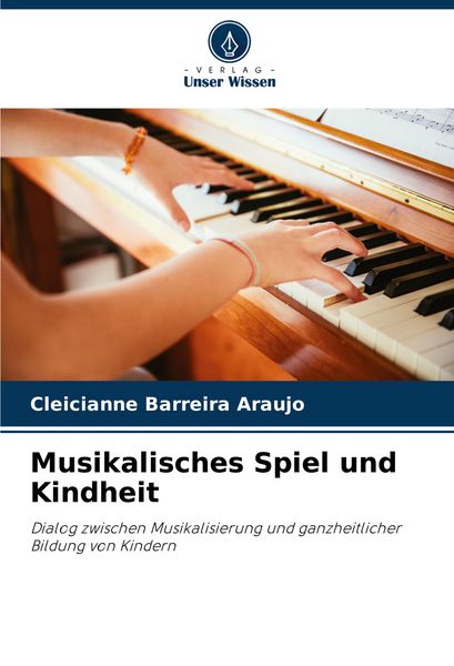Produktbild: Musikalisches Spiel und Kindheit